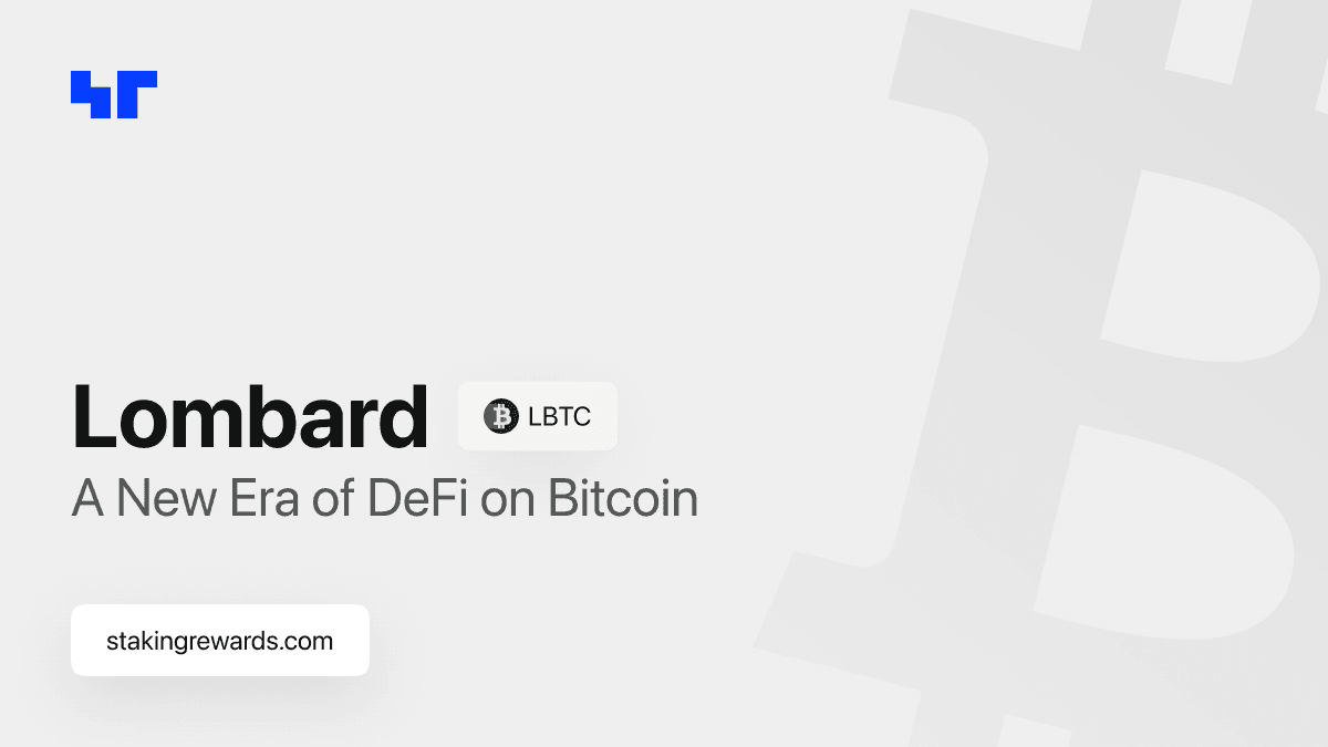 LBTC: A New Era of DeFi Powered by Lombard’s Liquid Staked Bitcoin
