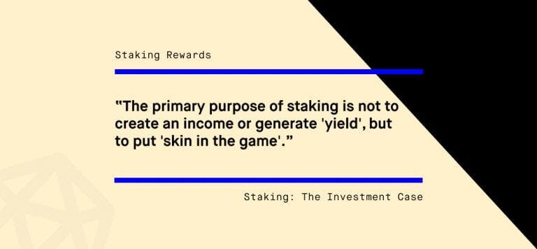 Staking: The Investment Case