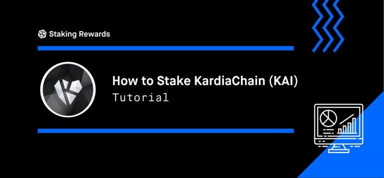 How to Stake KardiaChain (KAI)