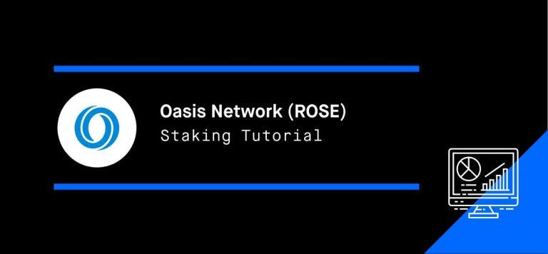 How to stake Oasis Network (ROSE)