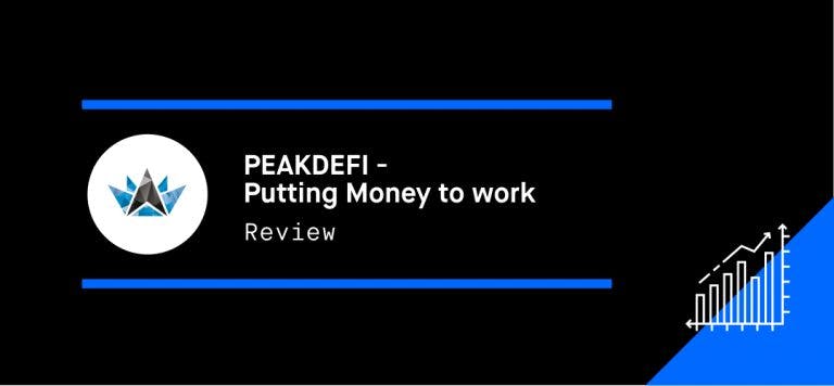 PEAKDEFI &#8211; Putting Money to work