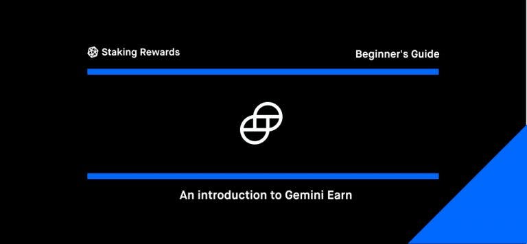 An introduction to Gemini Earn – Beginner’s Guide