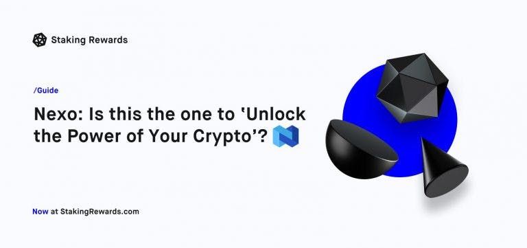 Nexo: Is this the one to &#8216;Unlock the Power of Your Crypto&#8217;?
