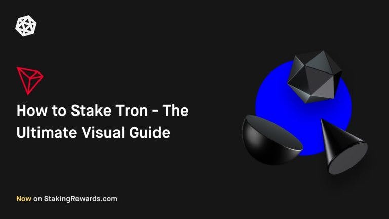 How to stake TRON &#8211; The Ultimate Visual Guide