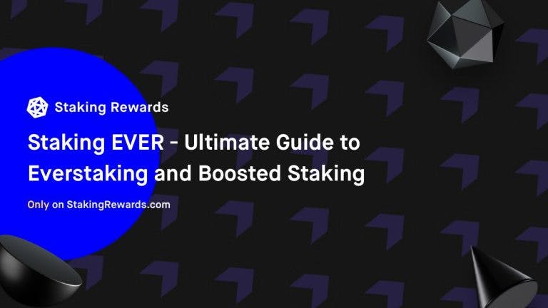 Staking EVER | Ultimate Guide to Everstaking