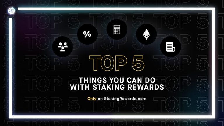 Top 5 things you can do with Staking Rewards