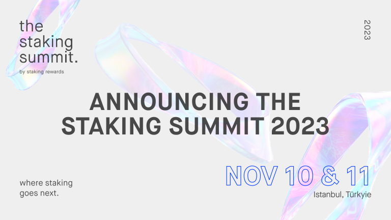 Biggest In-Person Staking Conference of 2023: The Staking Summit by Staking Rewards