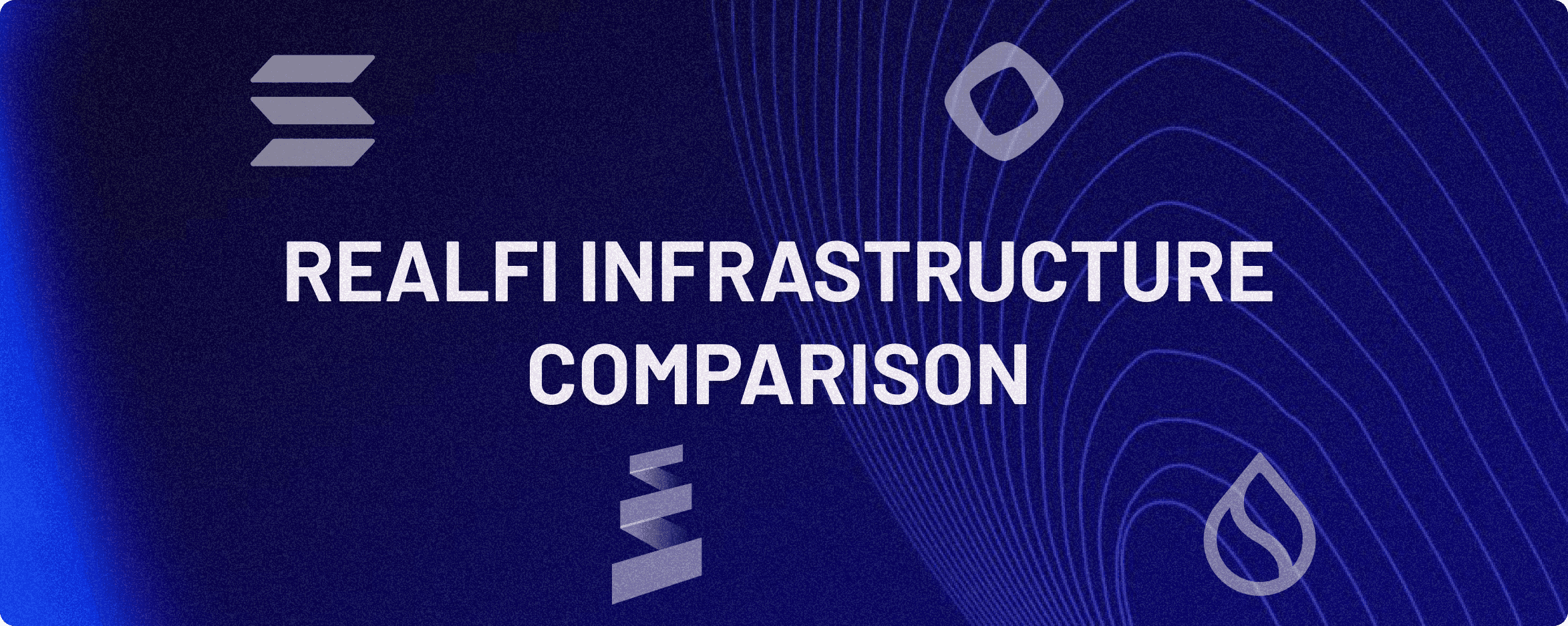 RealFi Infrastructure Comparison - Pharos, Monad, Sui, Solana 