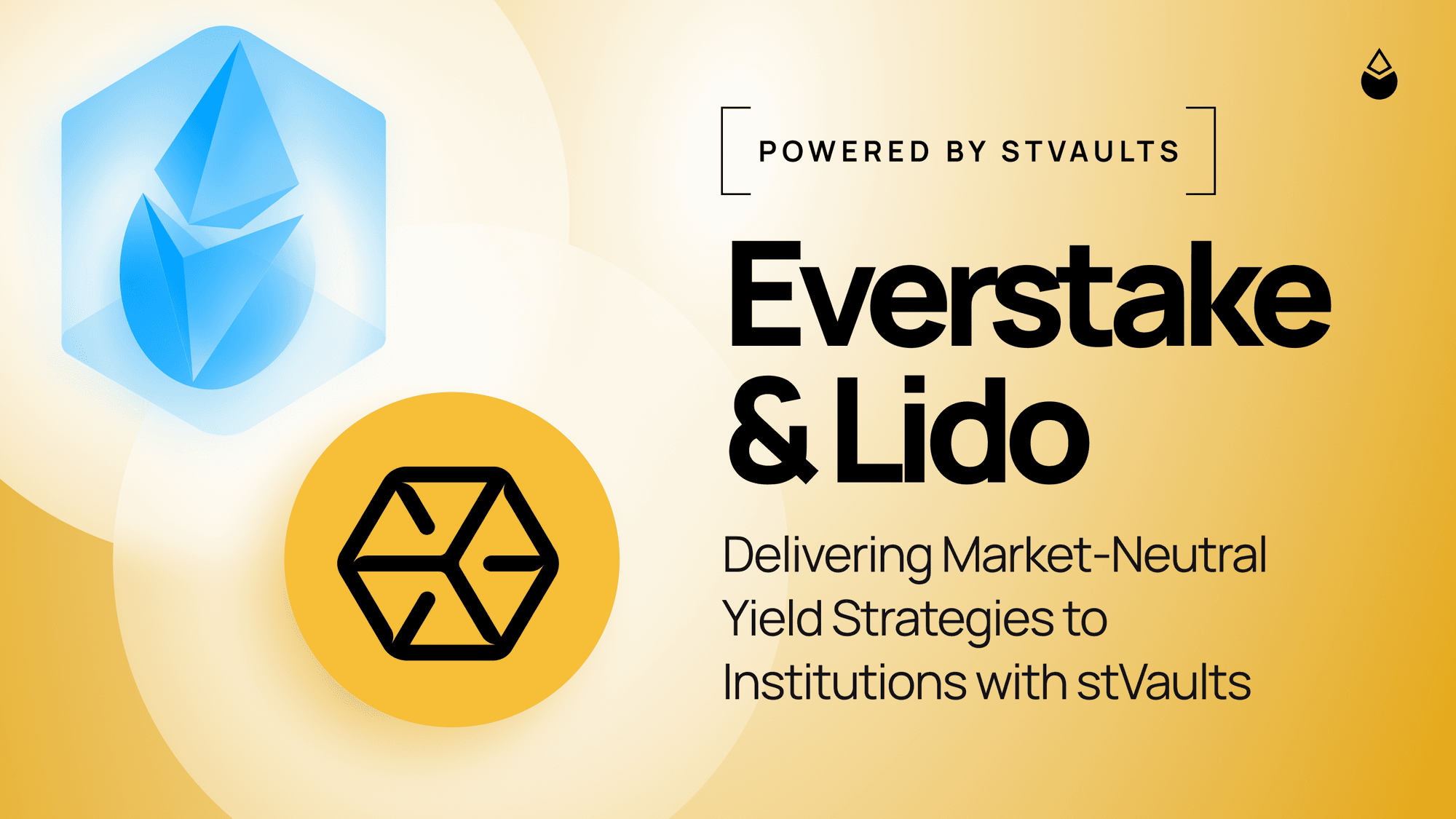 Lido V3 & Everstake: Institutional Market-Neutral Yield Strategies with stVaults