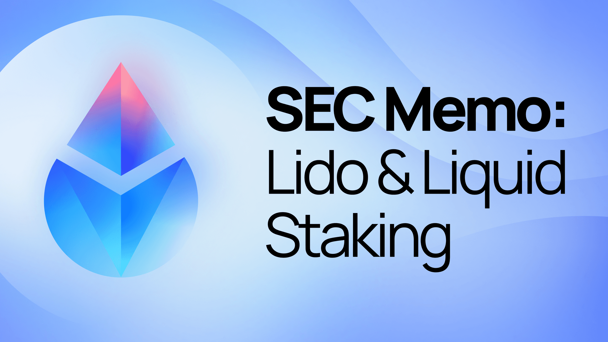 Analysis of stETH in Light of SEC Division of Corporate Finance’s Guidance on Liquid Staking Activities
