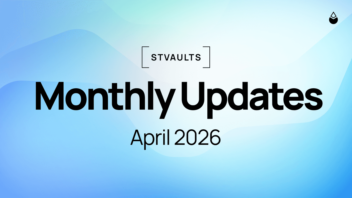 stVaults Monthly Updates: April 2026