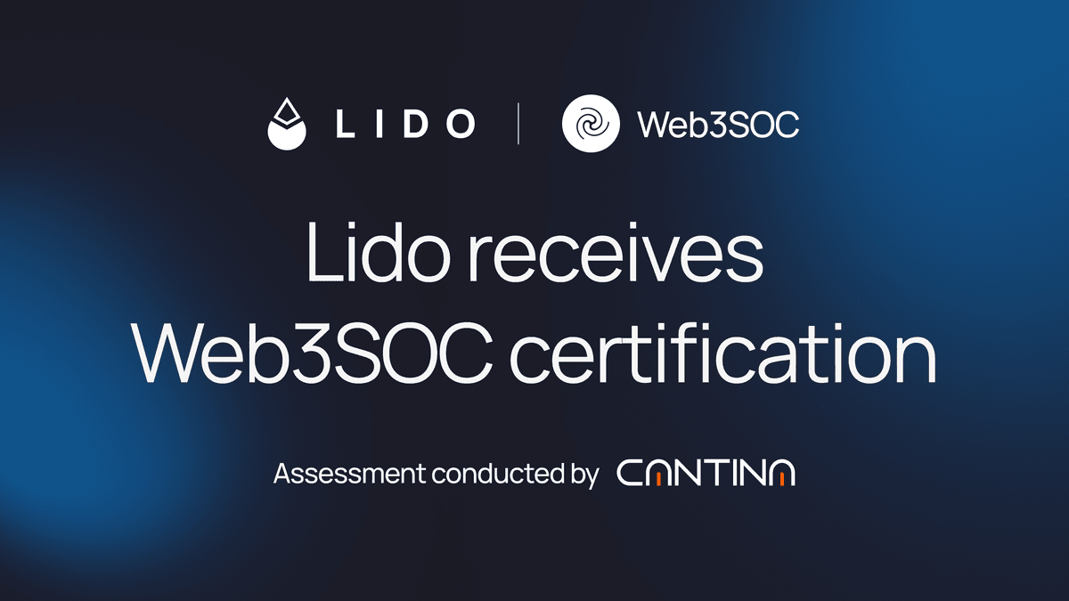 Lido Receives Web3SOC Certification for Institutional DeFi Diligence