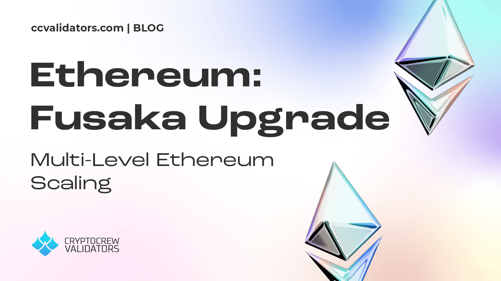 Ethereum: Fusaka Upgrade 