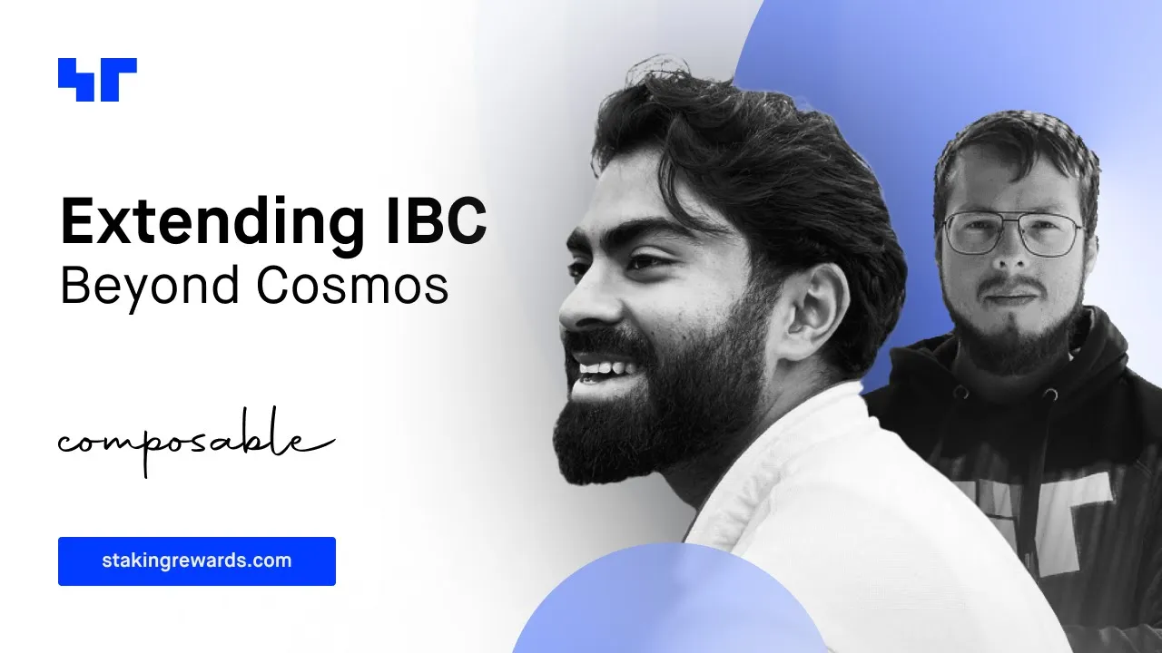 Staking Insider: Extending IBC Beyond Cosmos 