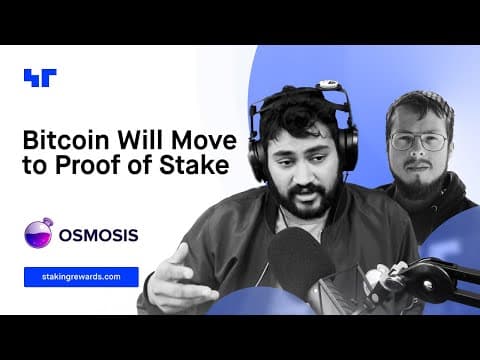 Bitcoin Will Move to Proof of Stake, Cosmos SDK vs EigenLayer AVS, and Osmosis Upgrades