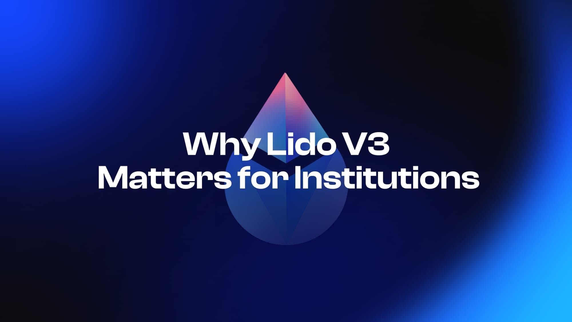 It’s a Customizable Staking Revolution: Why Lido V3 Matters for Institutions