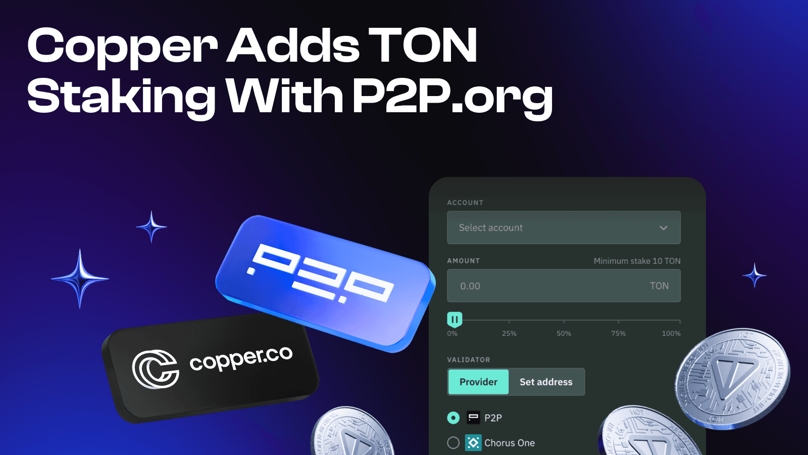 Copper Adds TON Staking With P2P.org