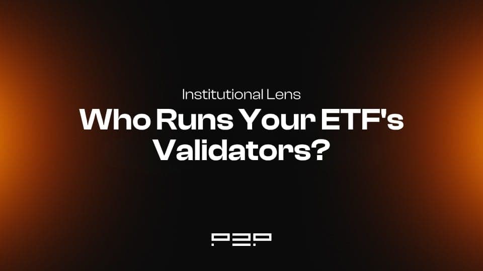 Staking ETFs: Validator Infrastructure for ETF Issuers