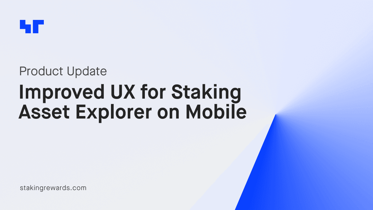 Improved UX for Staking Asset Explorer on Mobile