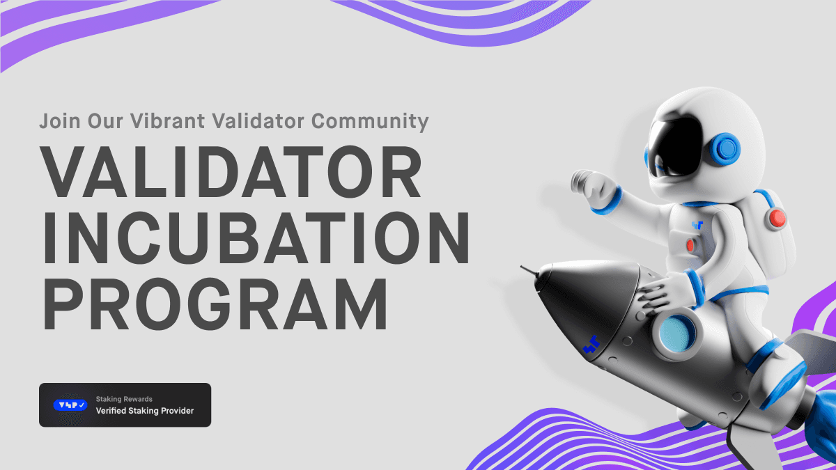 Introducing the Verified Staking Provider (VSP) Incubation Program